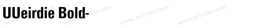UUeirdie Bold字体转换